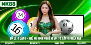 Lô Đề 3 Càng - Những Kinh Nghiệm Soi Từ Các Chuyên Gia