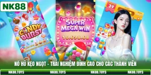 Nổ Hũ Kẹo Ngọt - Trải Nghiệm Đỉnh Cao Cho Các Thành Viên